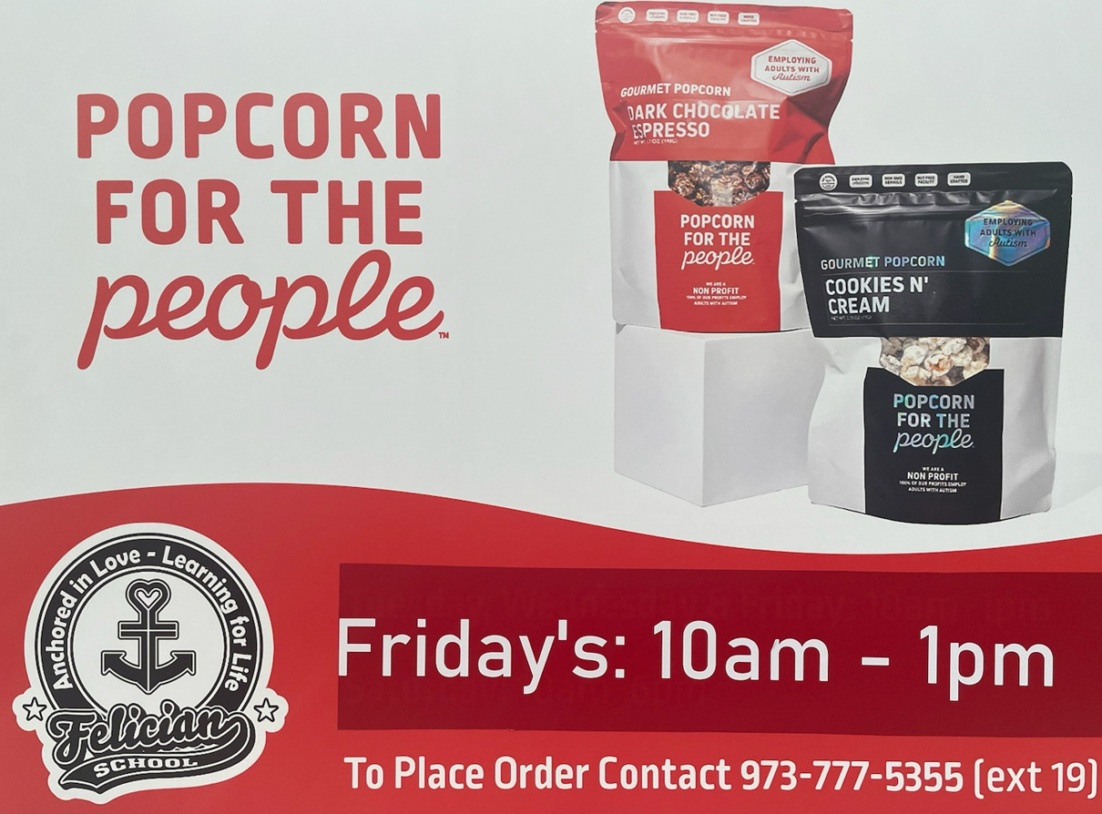 Felician School - Popcorn for the People - Popcorn Sales