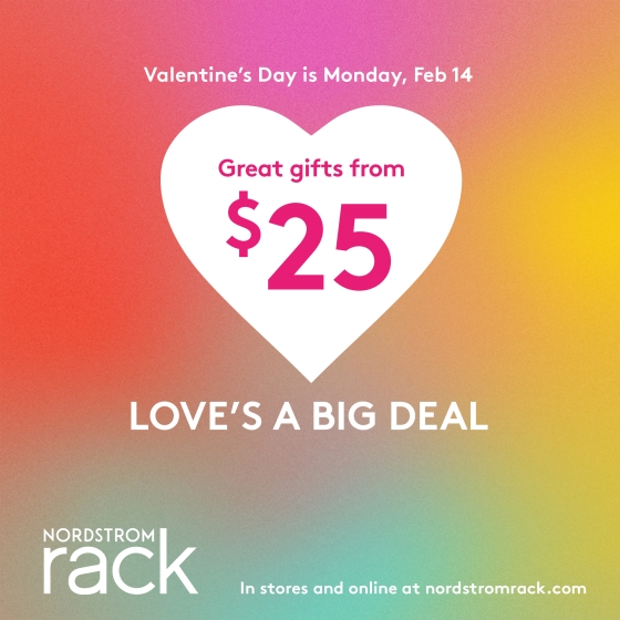 Valentine's Day is Monday, Feb 14 from Nordstrom Rack