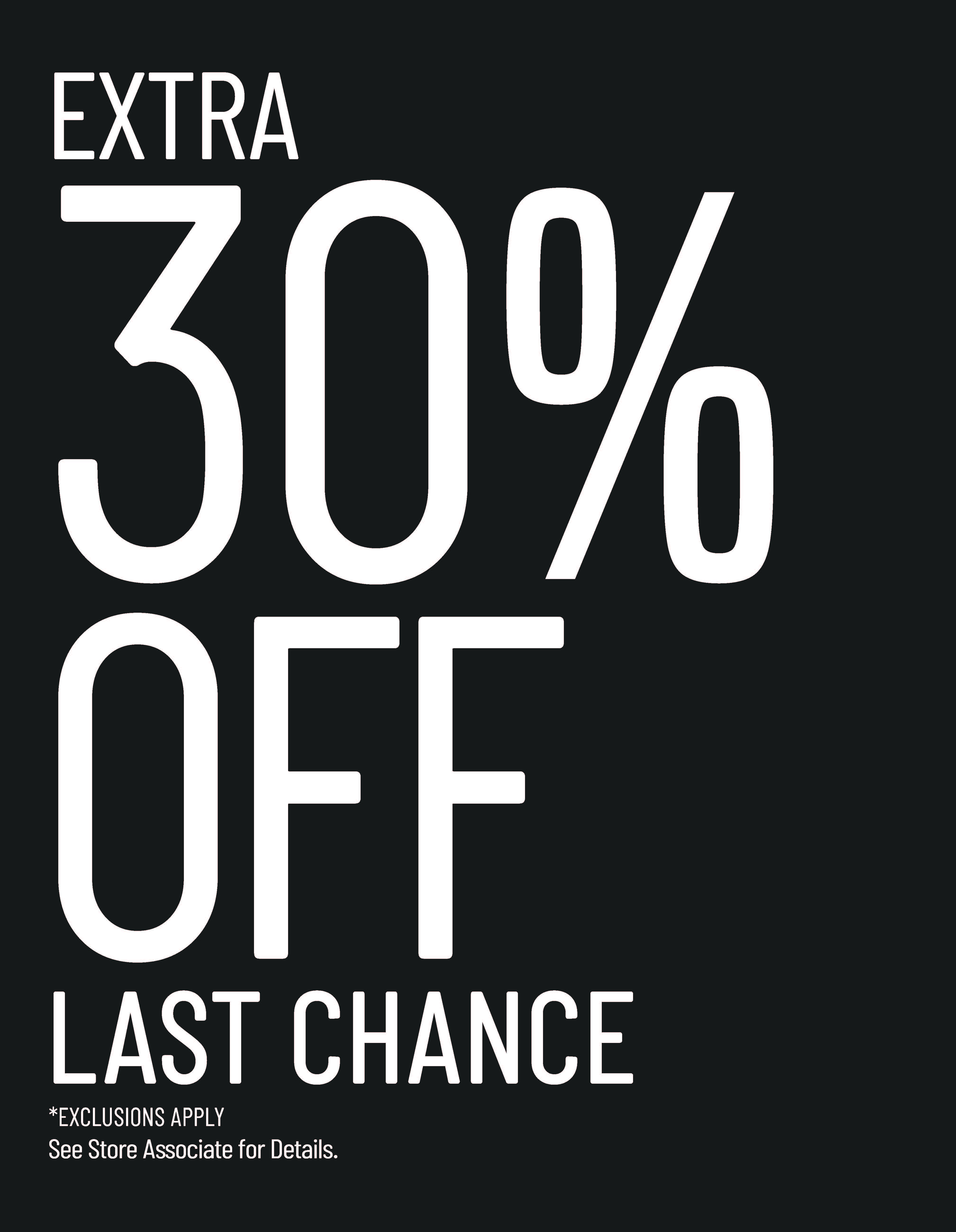 Last Chance - 30% off