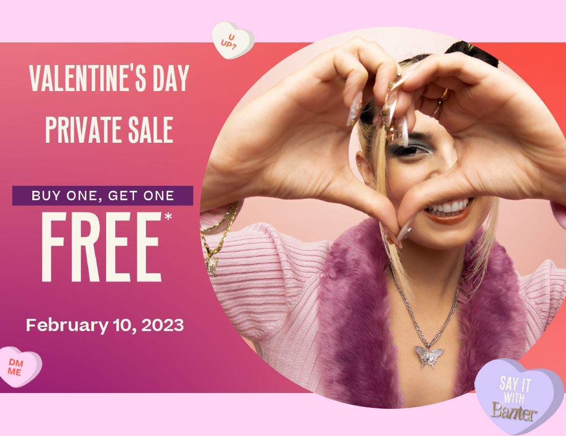 Valentine's Day Private Sale from Piercing Pagoda