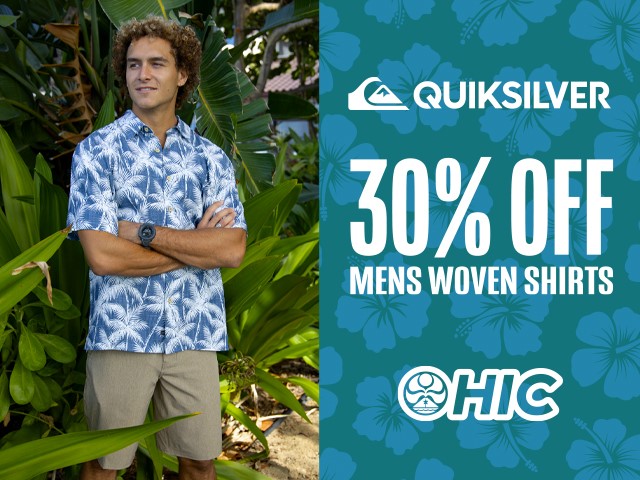 30% Off All Quiksilver Woven Shirts from Hawaiian Island Creations