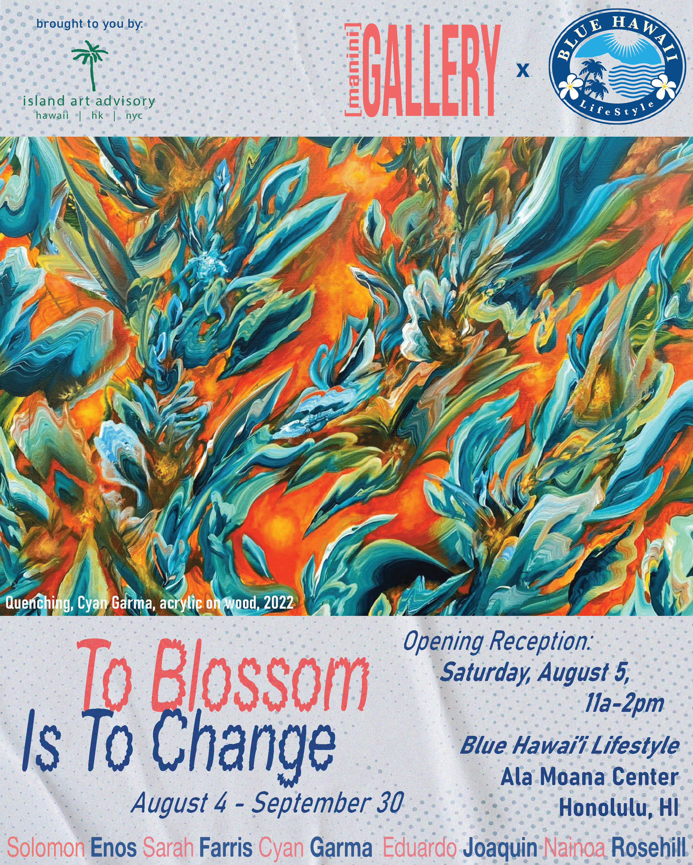 'To Blossom is to Change' Exhibition from Blue Hawaii Lifestyle